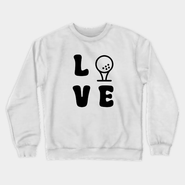 Love Golf Black Crewneck Sweatshirt by sapphire seaside studio